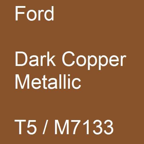Ford, Dark Copper Metallic, T5 / M7133.